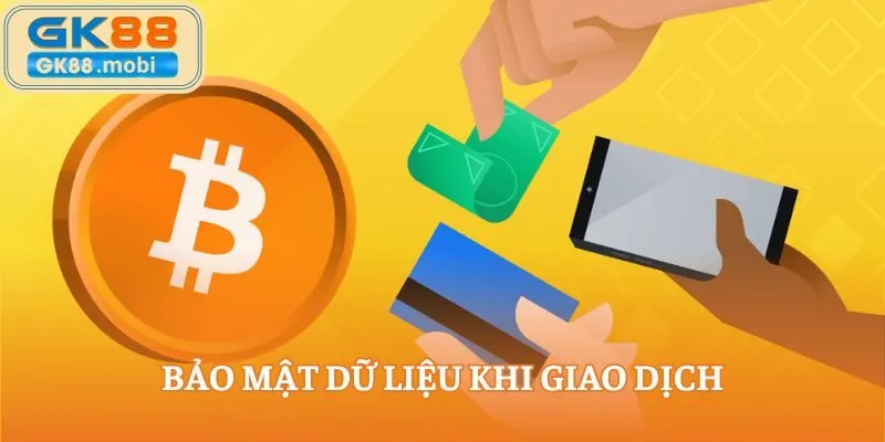 Bảo mật dữ liệu khi giao dịch