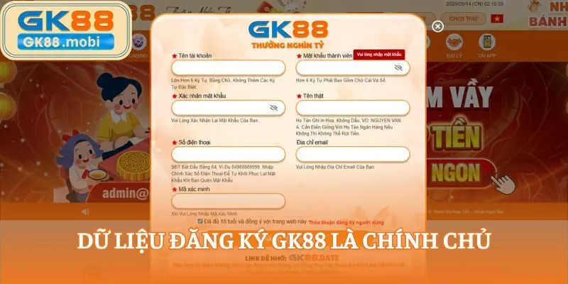 Dữ liệu đăng ký GK88 là chính chủ