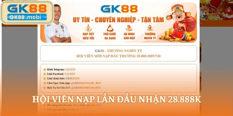 Hội viên nạp lần đầu nhận 28.888K