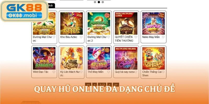 Quay hũ online đa dạng chủ đề